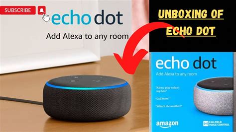 Echo Dot unboxing